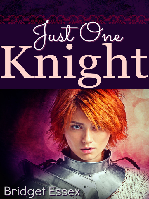 Title details for Just One Knight by Bridget Essex - Available